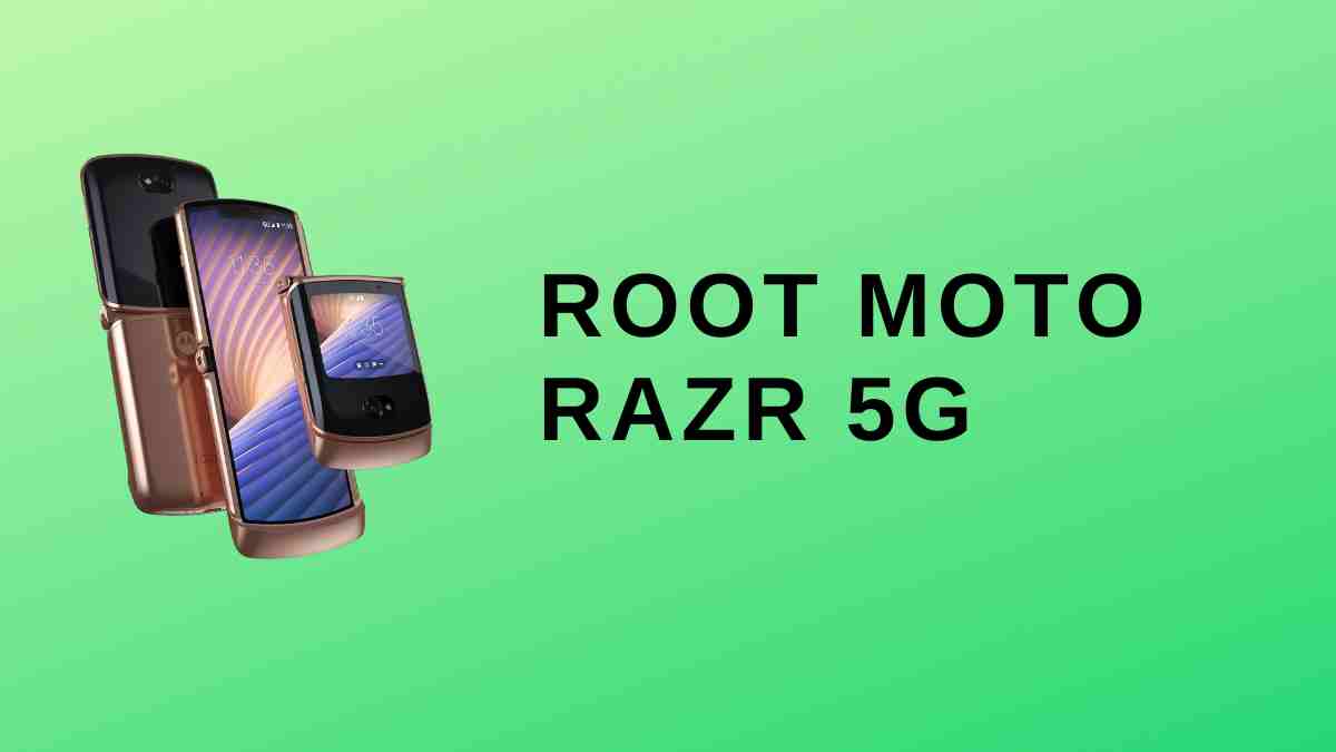 Root Moto Razr 5g