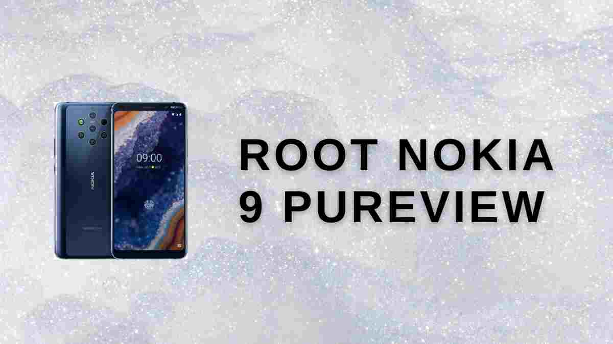 Root Nokia 9 PureView