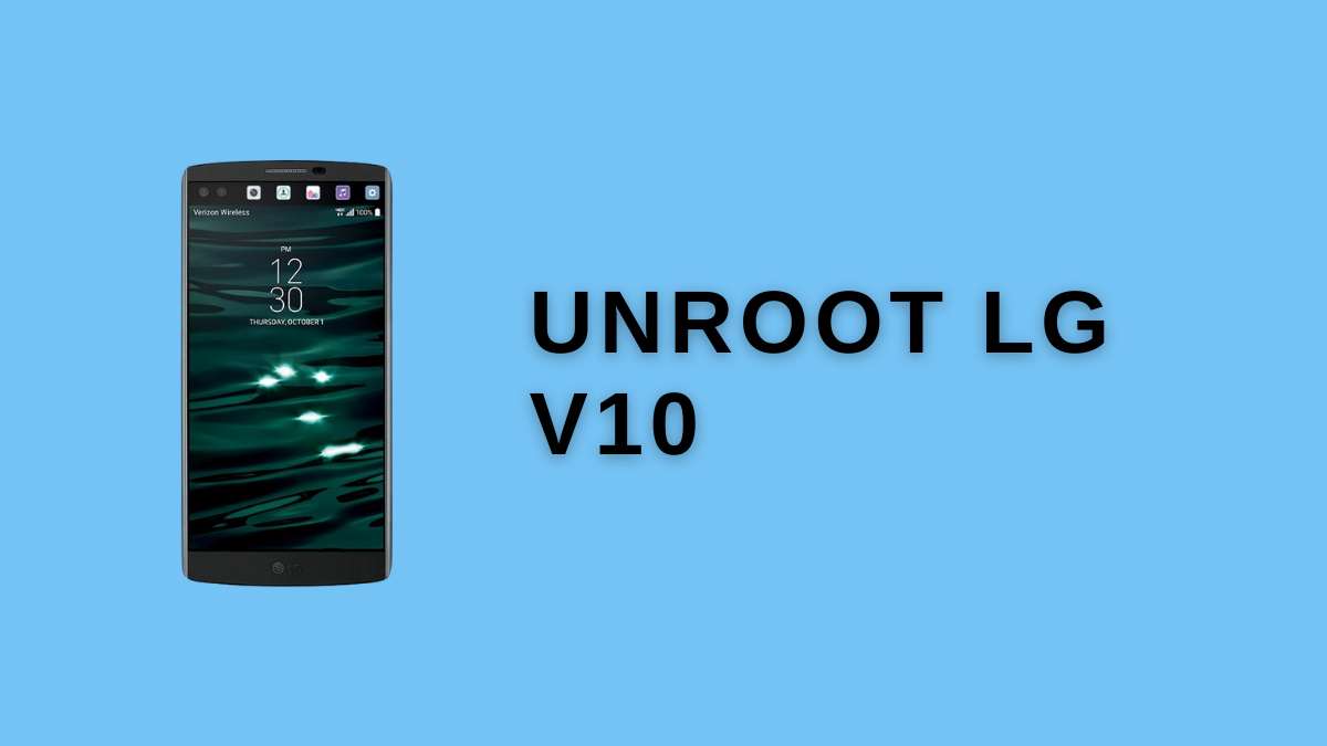 Unroot LG V10