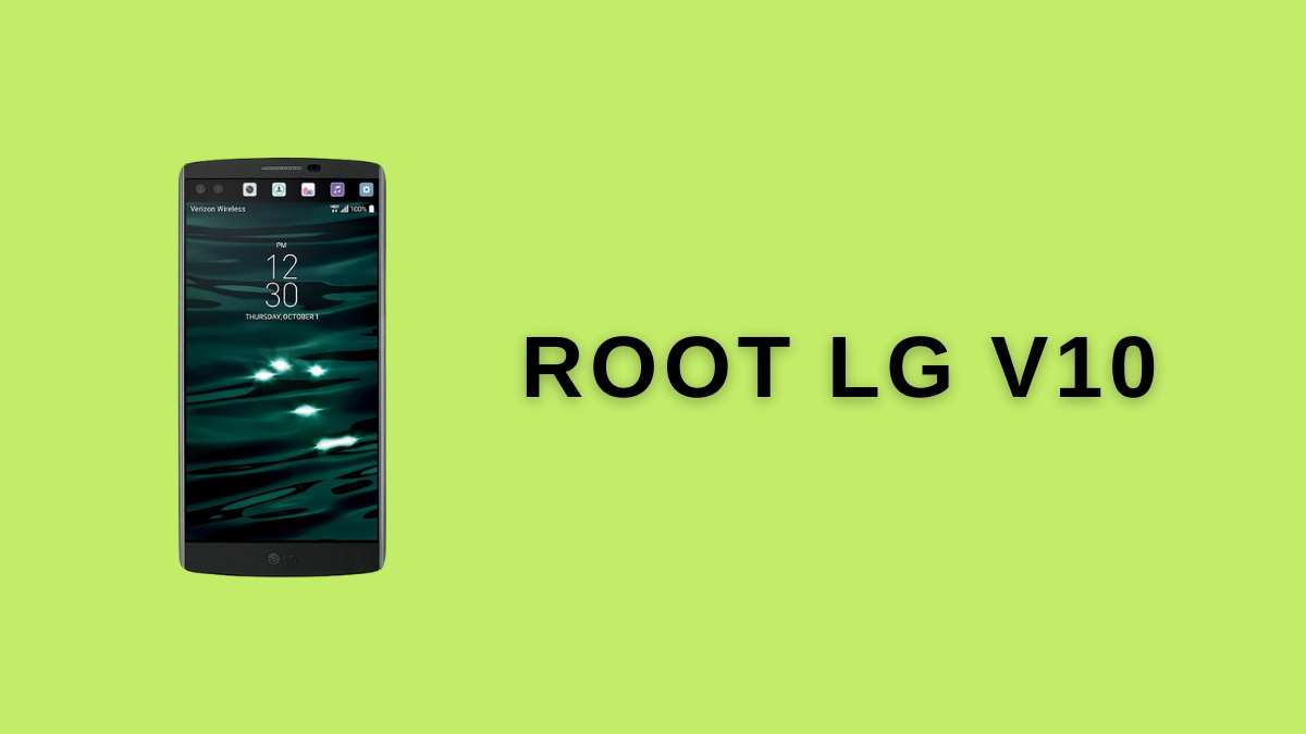 root LG V10