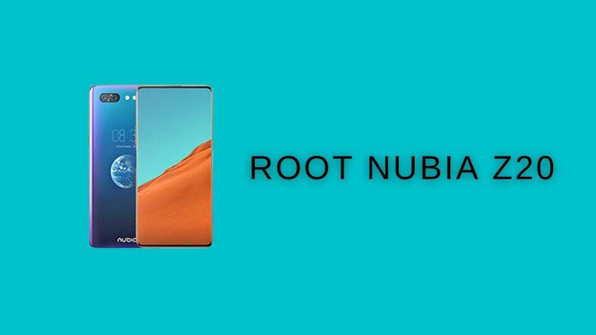 Root Nubia Z20