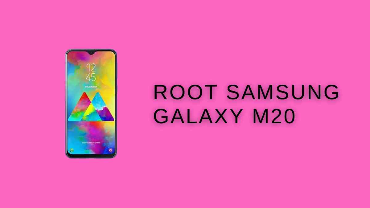 Root Samsung Galaxy M20