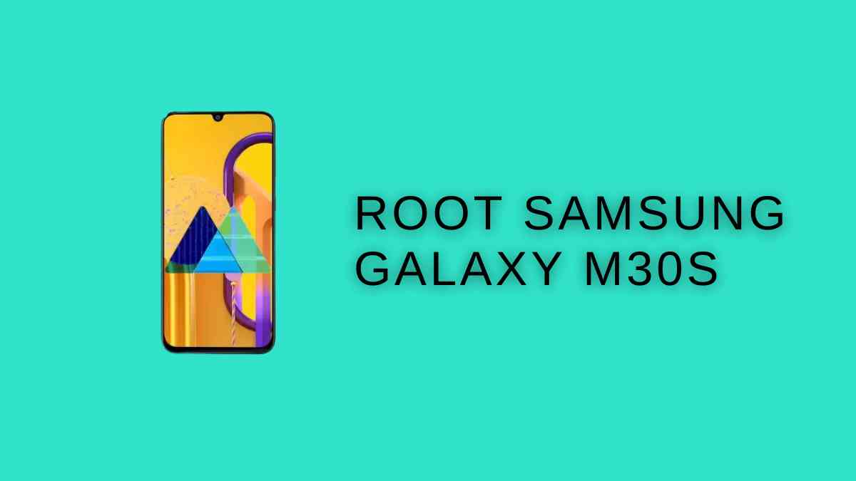 Root Samsung Galaxy M30s