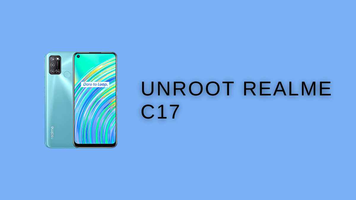 UnRoot Realme C17