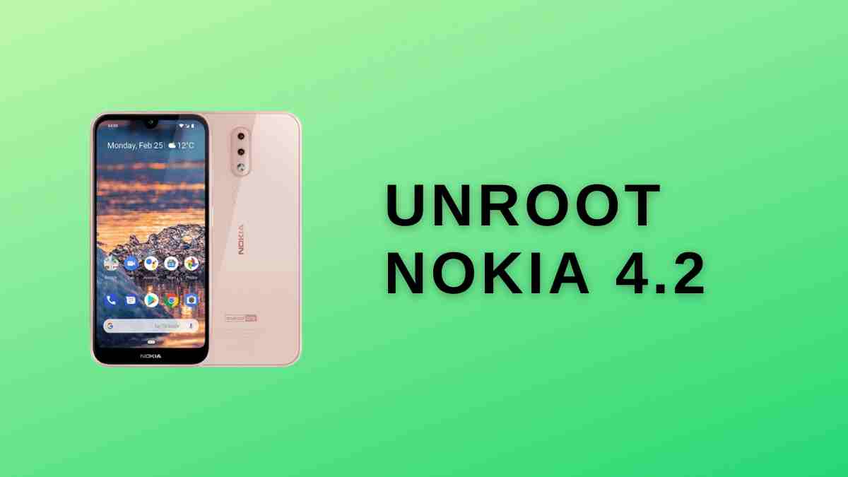 Unroot Nokia 4.2