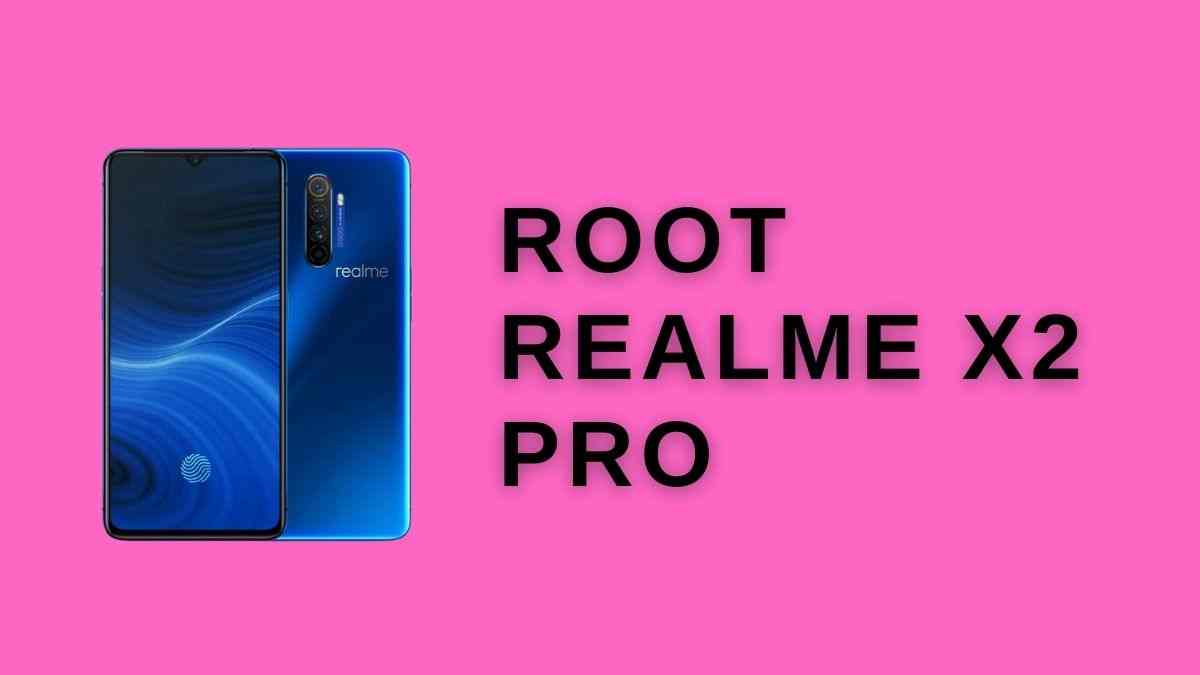 root realme X2 Pro