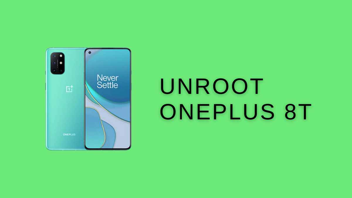 unroot Oneplus 8T