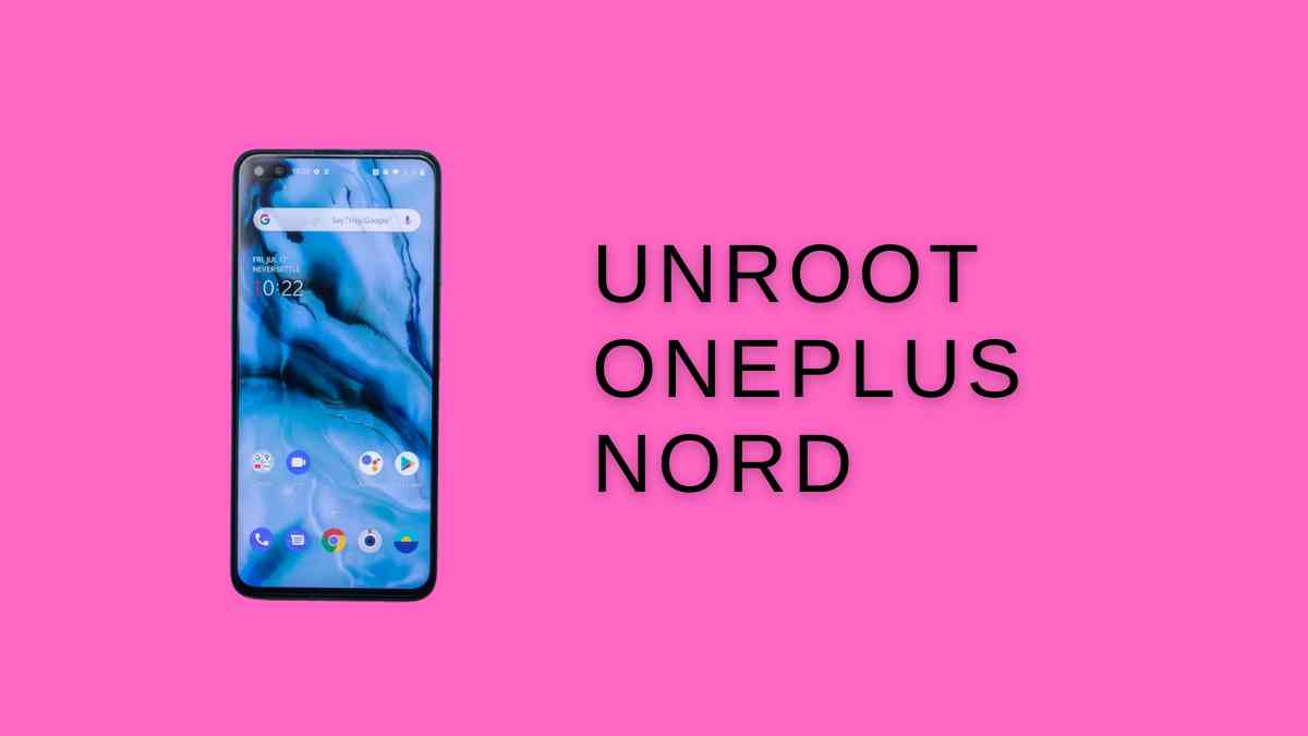 unroot Oneplus Nord