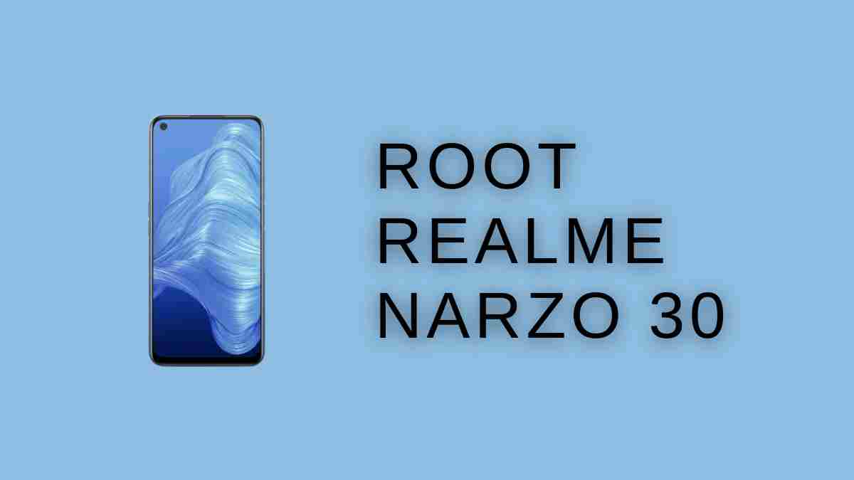 Root Realme Narzo 30