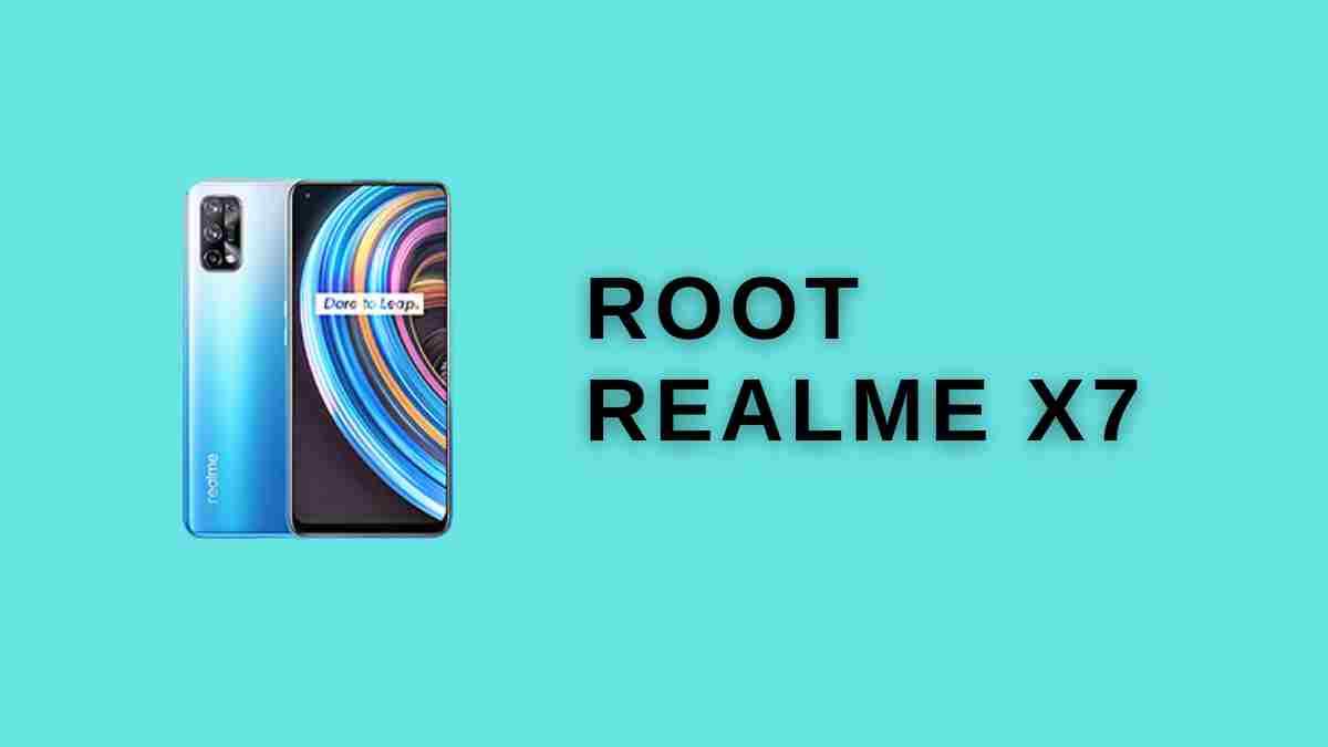 Root Realme X7