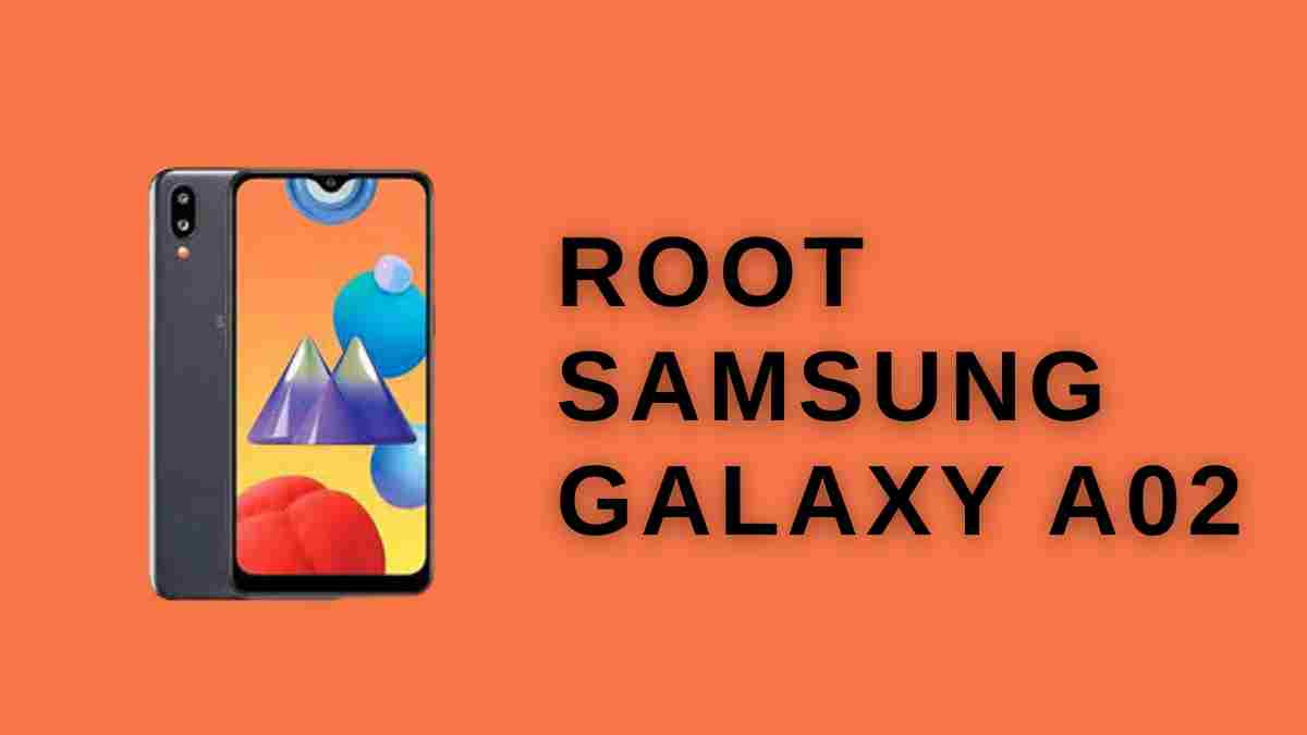 Root Samsung Galaxy A02