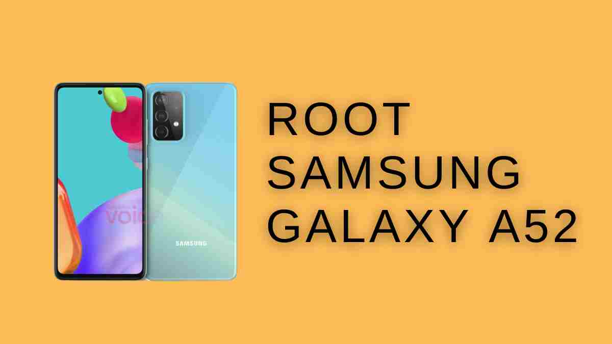 Root Samsung Galaxy A52