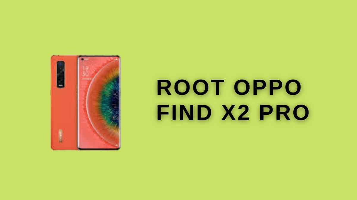 Root oppo Find X2 Pro