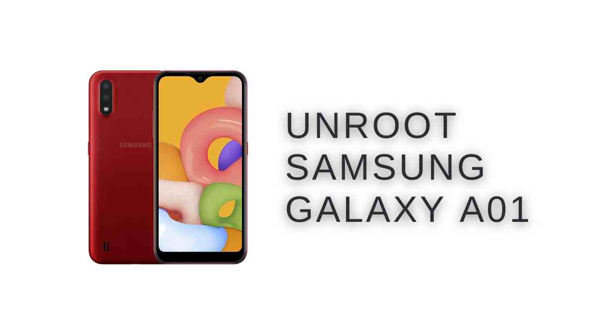 UnRoot Samsung Galaxy A01