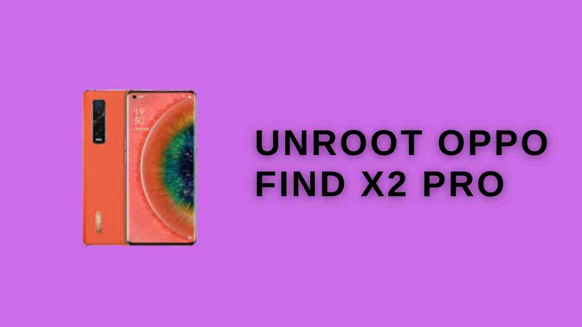 UnRoot oppo Find X2 Pro
