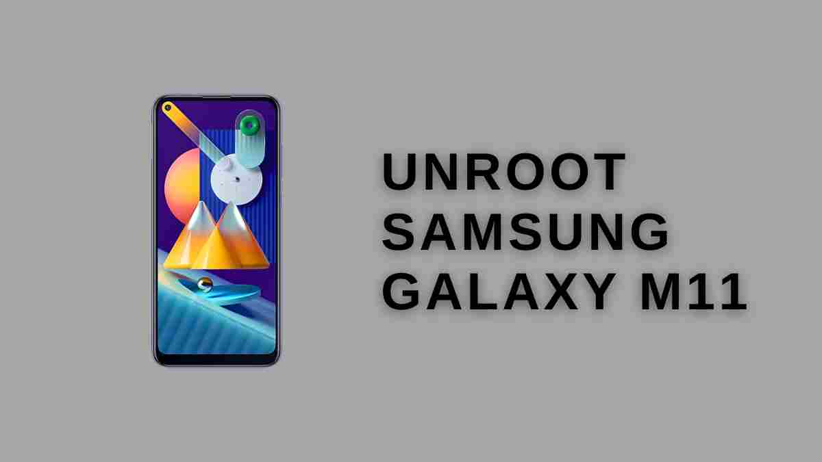 unRoot Samsung galaxy M11