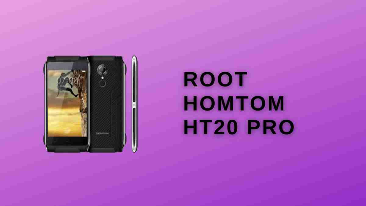 Root HOMTOM HT20 Pro