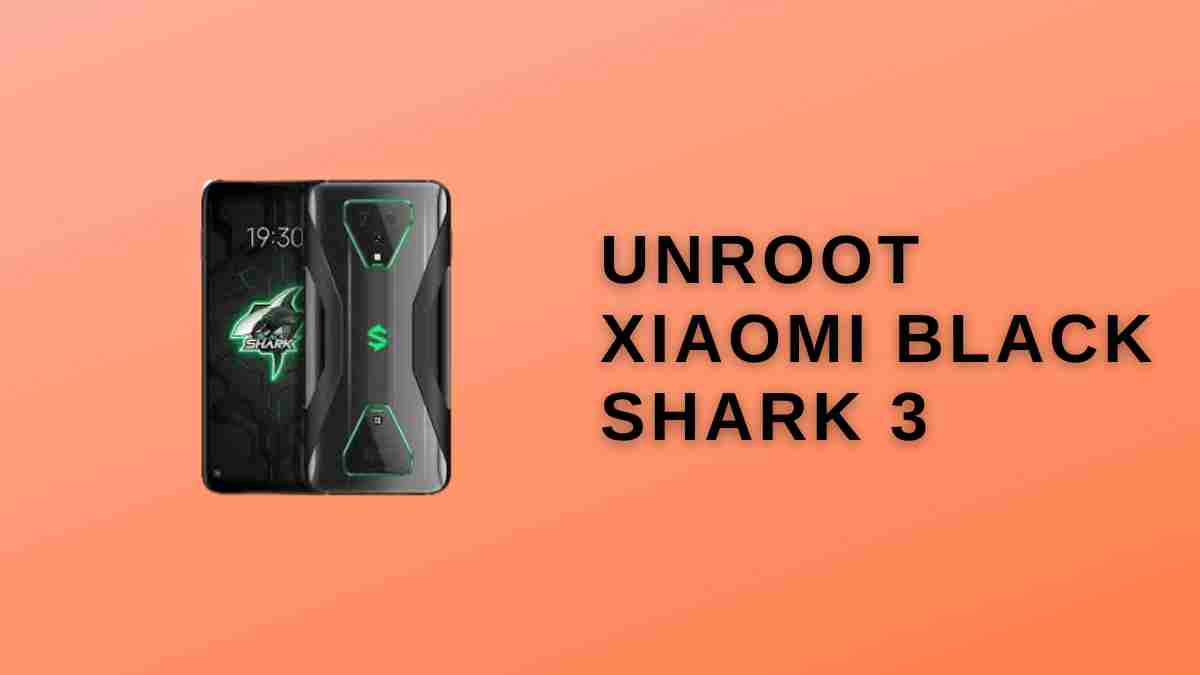 Unroot Xiaomi Black Shark 3