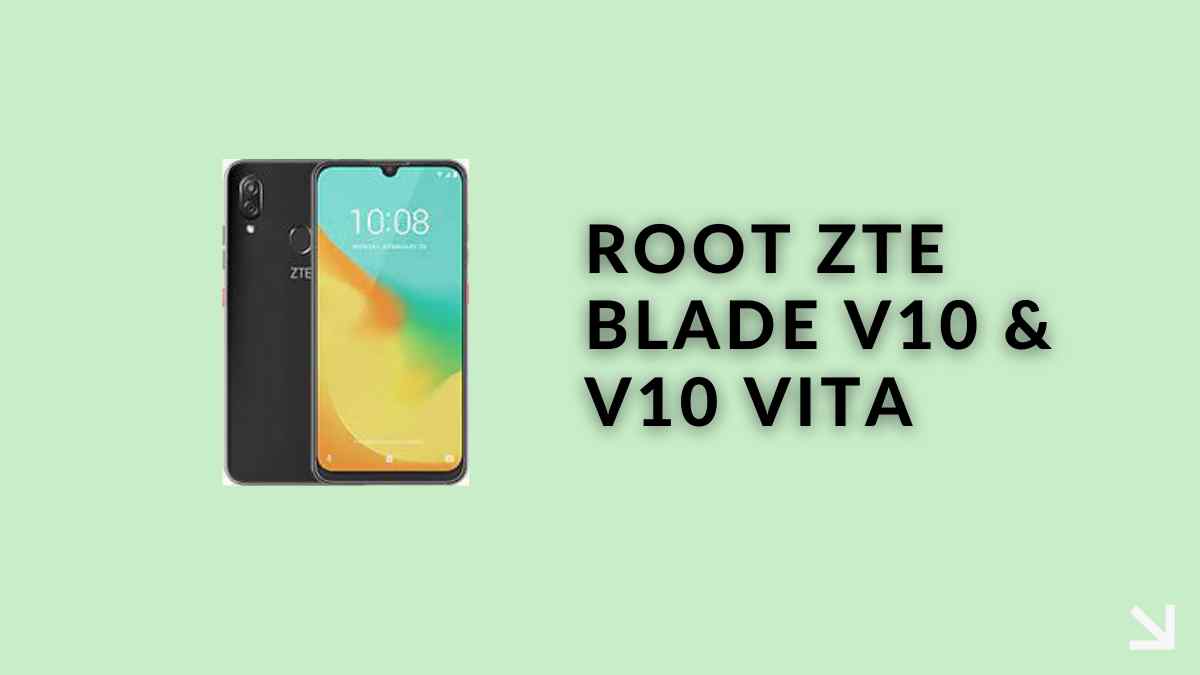 Root ZTE Blade V10 & V10 Vita