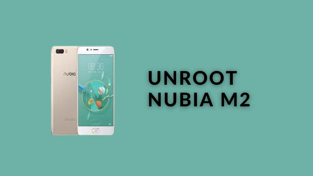 Unroot Nubia M2