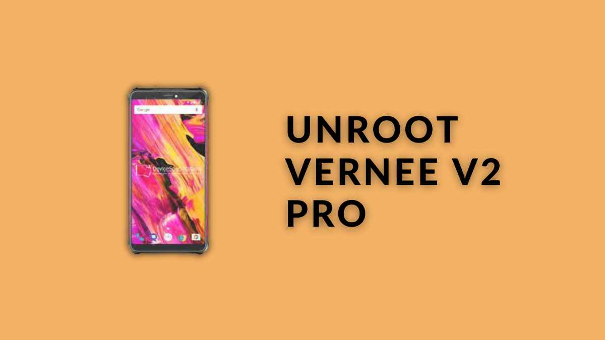 Unroot Vernee V2 Pro