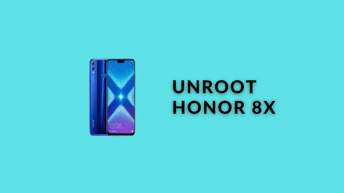 Unroot Honor 8X
