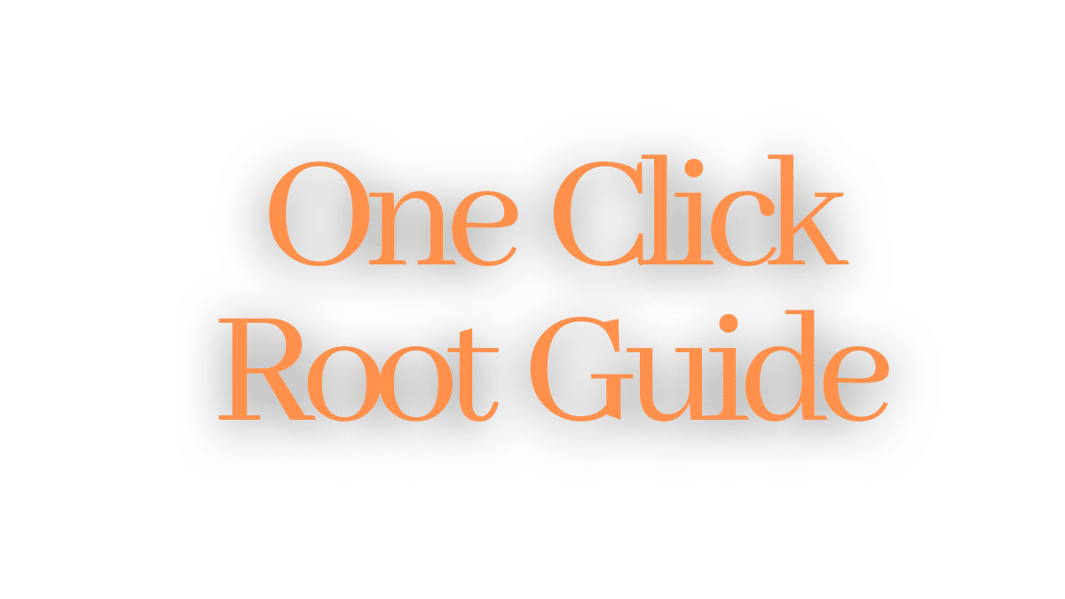 Guide about One Click Root