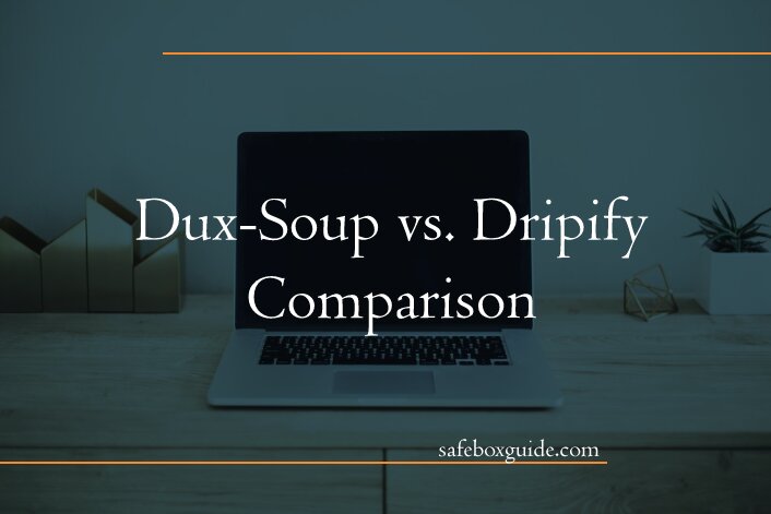 Dux-Soup vs. Dripify Comparison