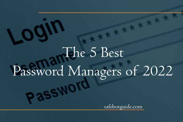 The 5 Best Password Managers of 2022