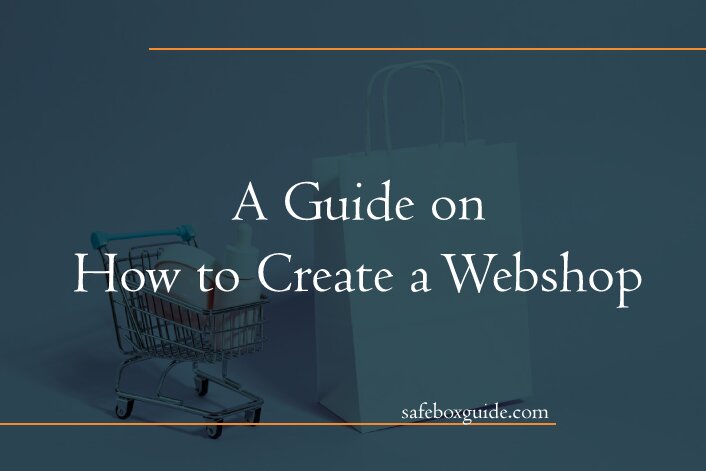 A Guide on How to Create a Webshop