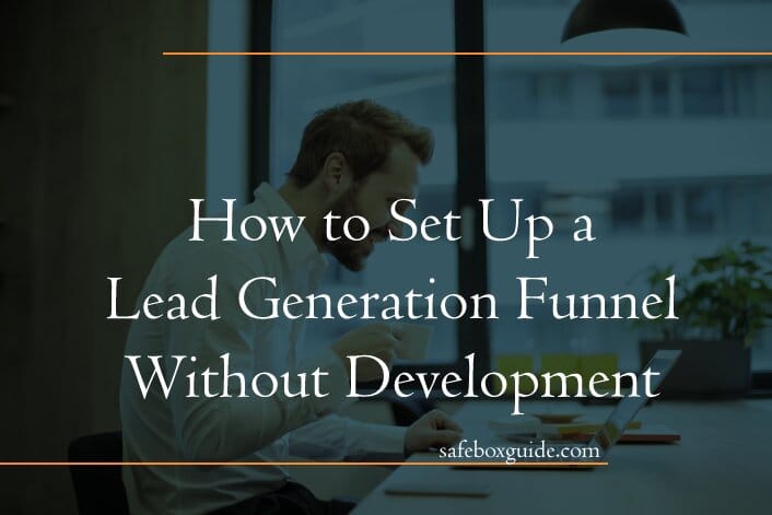 How to Set Up a Lead Generation Funnel Without Development