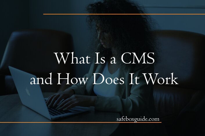 What Is a CMS and How Does It Work