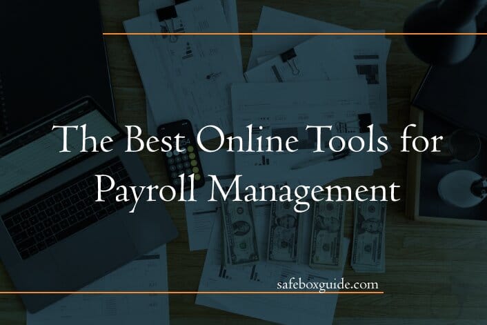 The Best Online Tools for Payroll Management