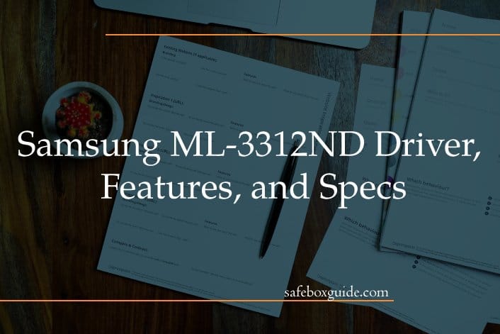 Samsung ML-3312ND Driver, Features, and Specs