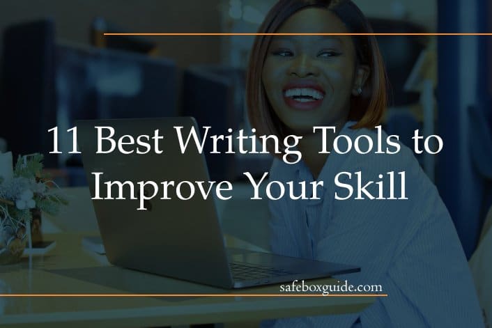 11 Best Writing Tools to Improve Your Skill