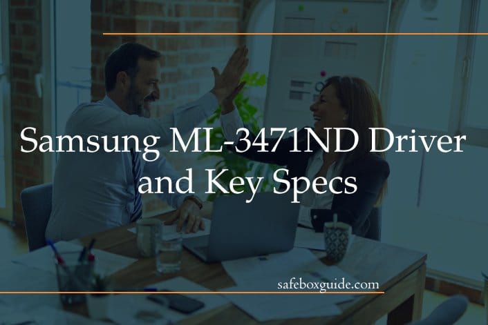Samsung ML-3471ND Driver and Key Specs