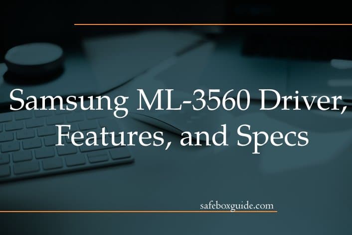 Samsung ML-3560 Driver, Features, and Specs