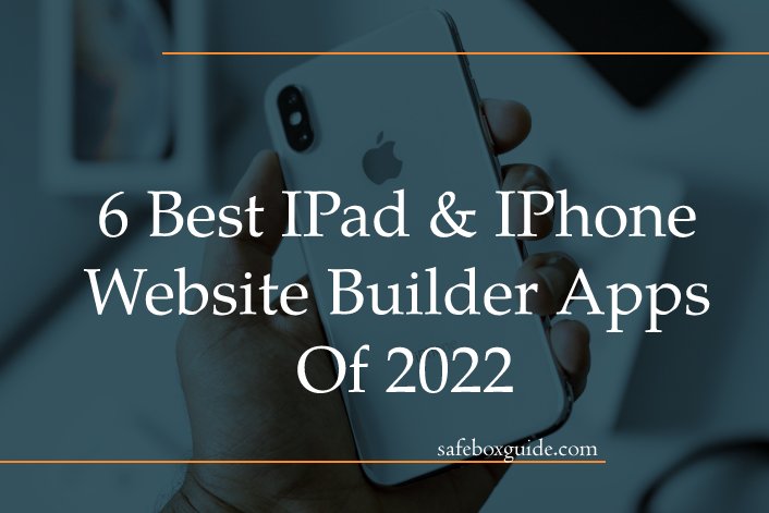 6 Best IPad & IPhone Website Builder Apps Of 2022