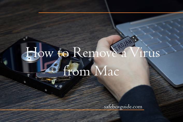 How to Remove a Virus From Mac [Four Working Tips]