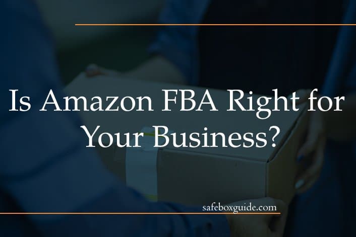 Is Amazon FBA Right for Your Business?