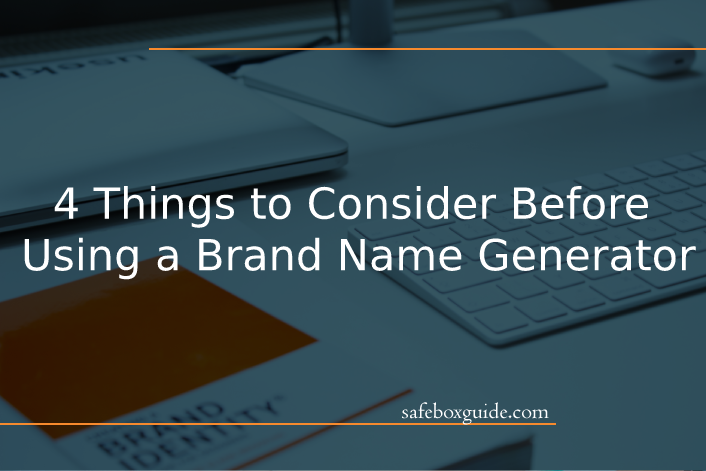 4 Things to Consider Before Using a Brand Name Generator