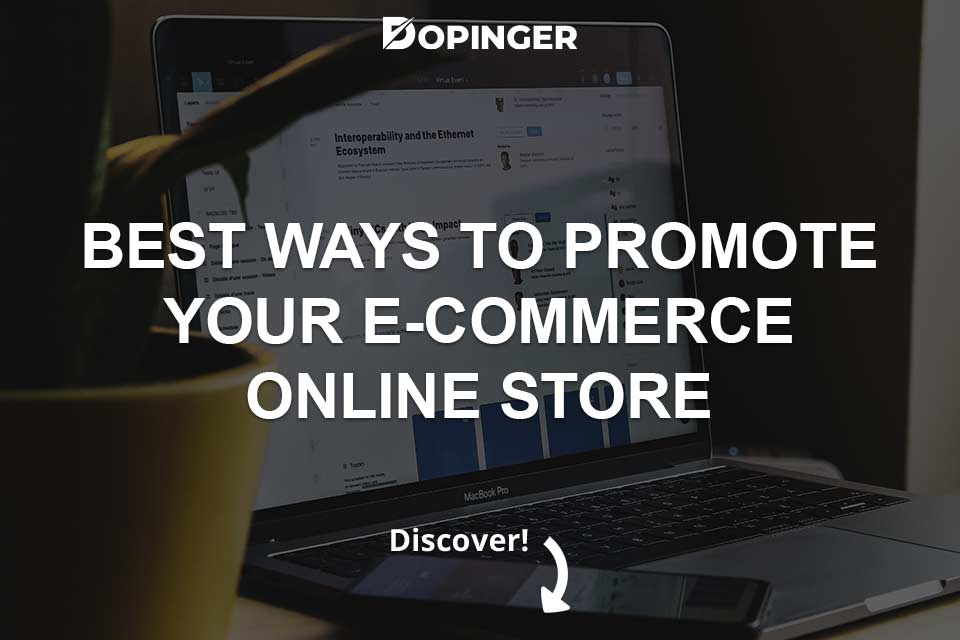 Best ways to promote your e-commerce online store