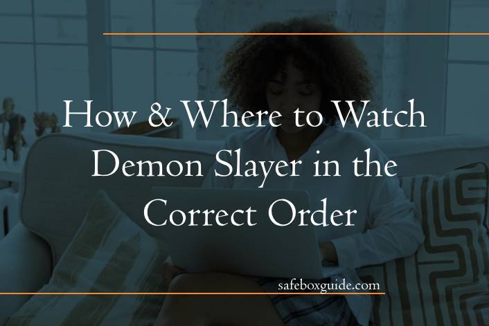 How & Where to Watch Demon Slayer in the Correct Order
