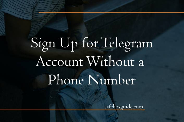 Sign Up for Telegram Account Without a Phone Number