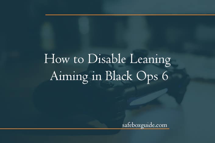 How to Disable Leaning Aiming in Black Ops 6