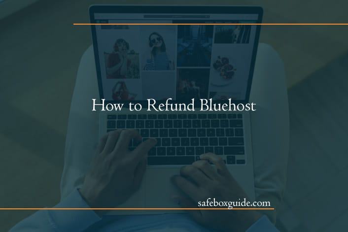 How to Refund Bluehost